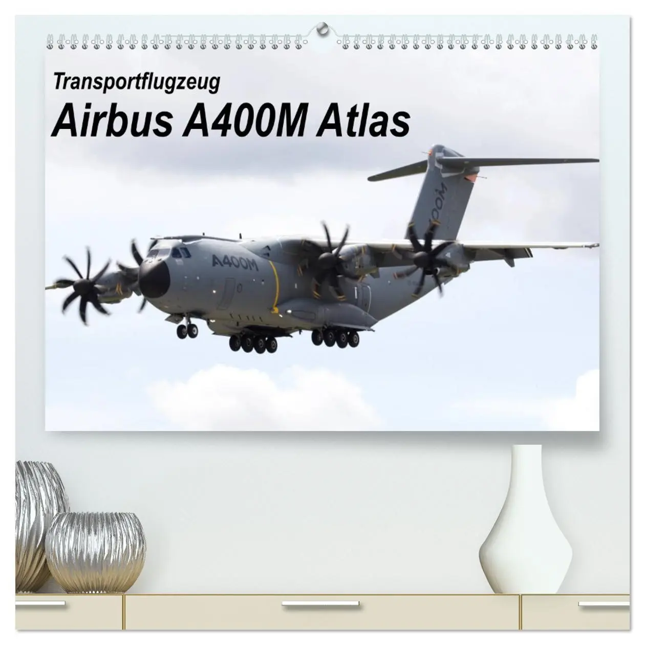 Cover: 9783457742730 | Transportflugzeug Airbus A400M Atlas (hochwertiger Premium...