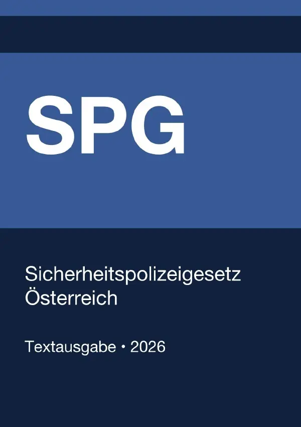 Cover: 9783565412730 | SPG - Sicherheitspolizeigesetz Österreich 2026 | Gesetze24 Österreich
