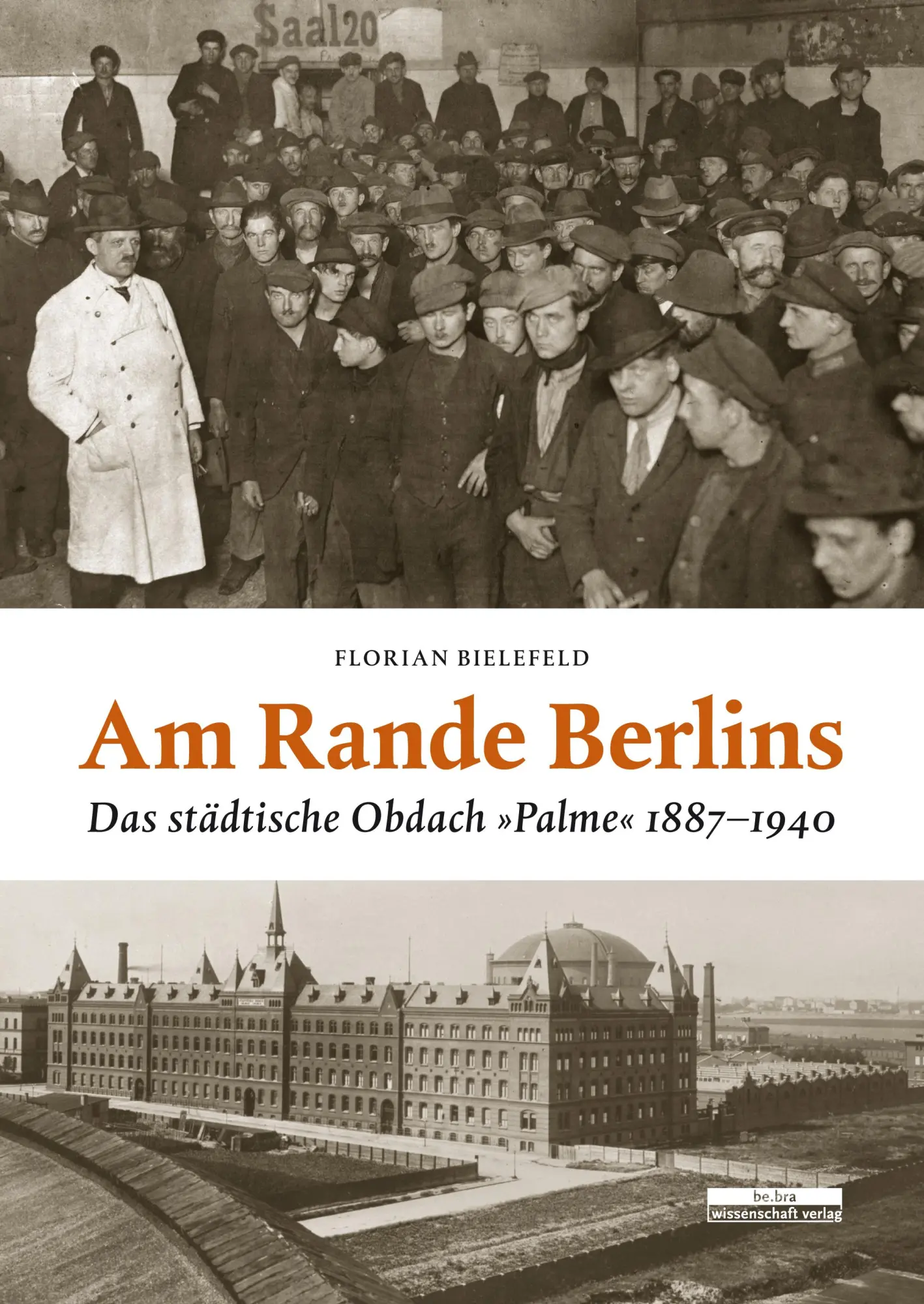 Cover: 9783954102730 | Am Rande Berlins | Das städtische Obdach 'Palme' 1887-1940 | Bielefeld