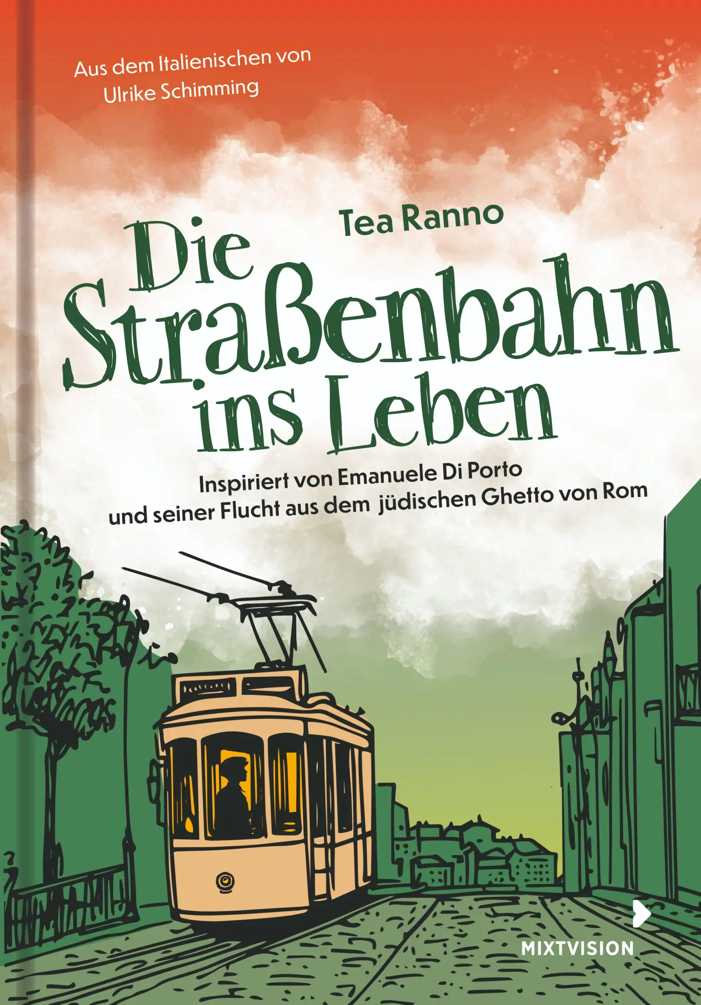 Cover: 9783958542730 | Die Straßenbahn ins Leben | Tea Ranno | Buch | 160 S. | Deutsch | 2026