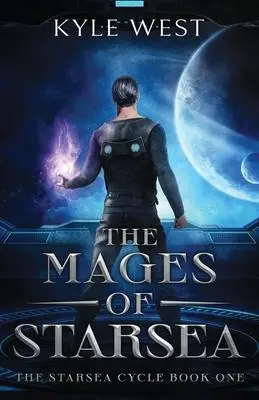 Cover: 9780578812830 | The Mages of Starsea | Kyle West | Taschenbuch | Englisch | 2021