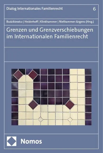 Cover: 9783756022830 | Grenzen und Grenzverschiebungen im Internationalen Familienrecht