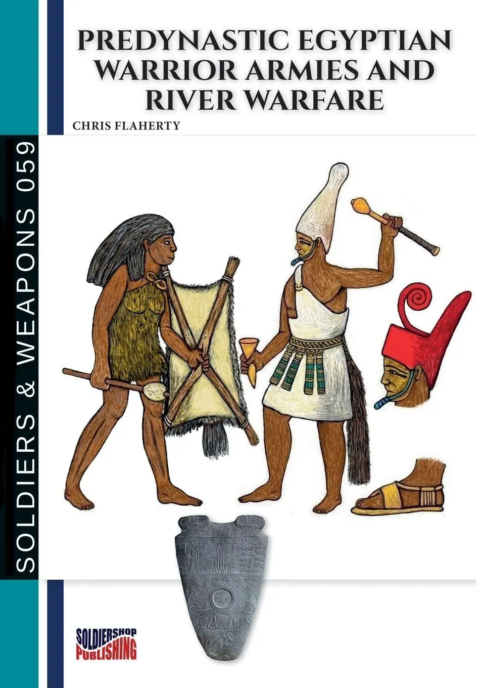 Cover: 9791255892830 | Predynastic Egyptian warrior armies and river warfare | Chris Flaherty
