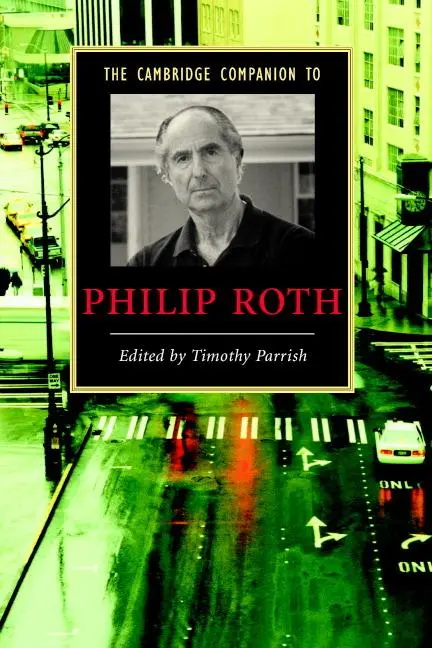 Cover: 9780521682930 | Camb Companion to Philip Roth | Timothy Parrish | Taschenbuch | 2018