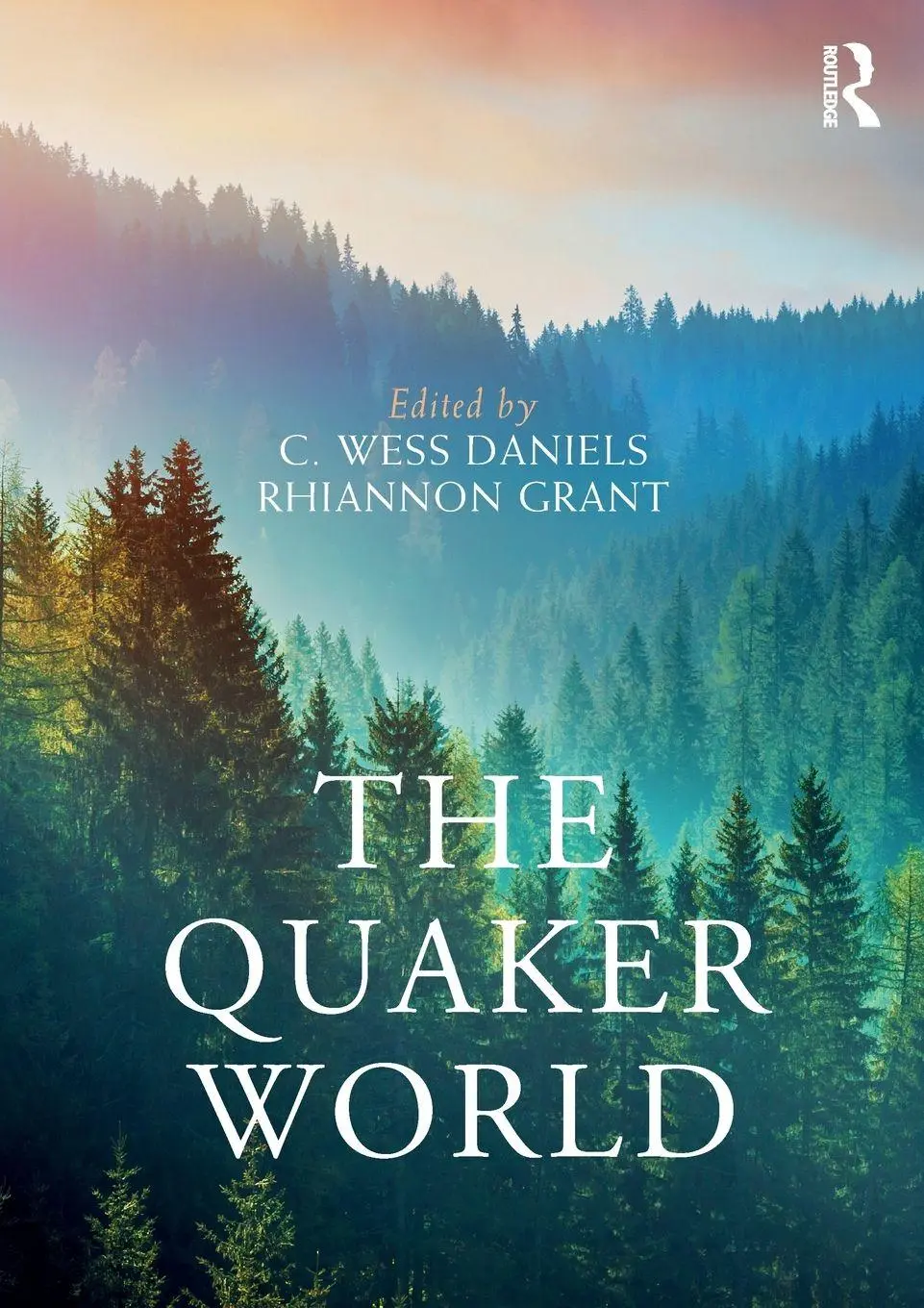 Cover: 9781032352930 | The Quaker World | C. Wess Daniels (u. a.) | Taschenbuch | Englisch