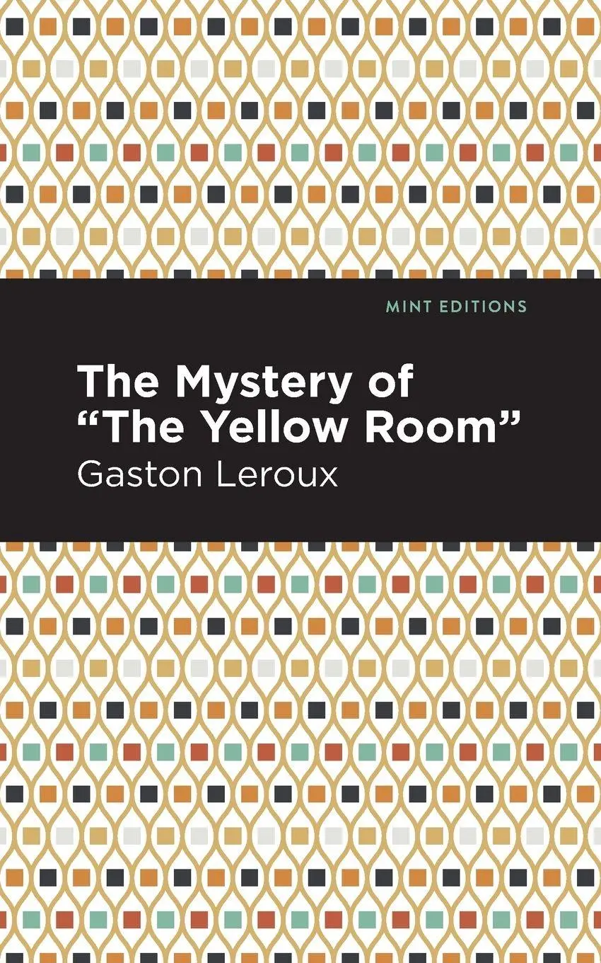 Cover: 9781513282930 | The Mystery of the "Yellow Room" | Gaston Leroux | Taschenbuch | 2021