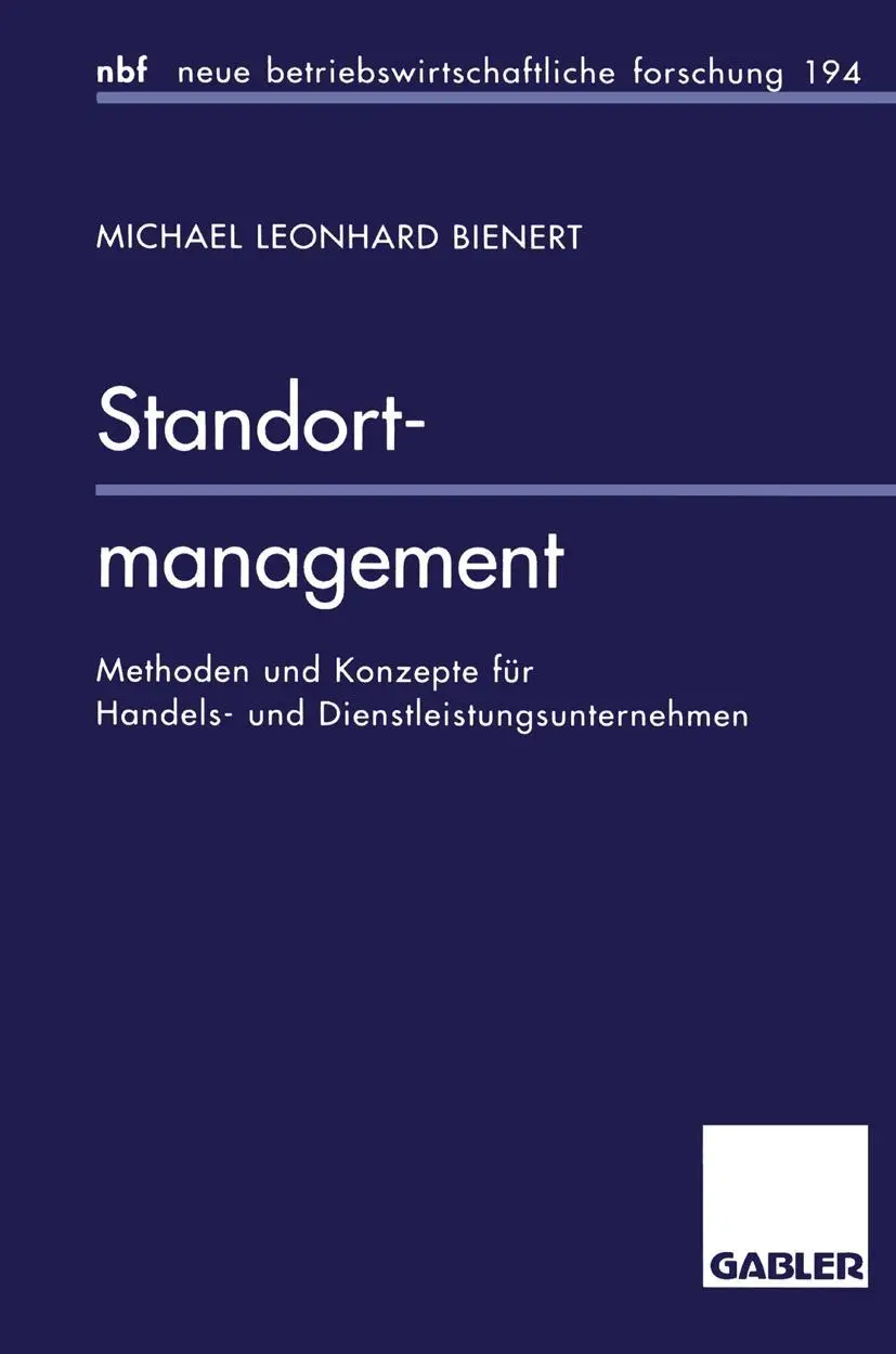 Cover: 9783409132930 | Standortmanagement | Michael L. Bienert | Taschenbuch | xvi | Deutsch