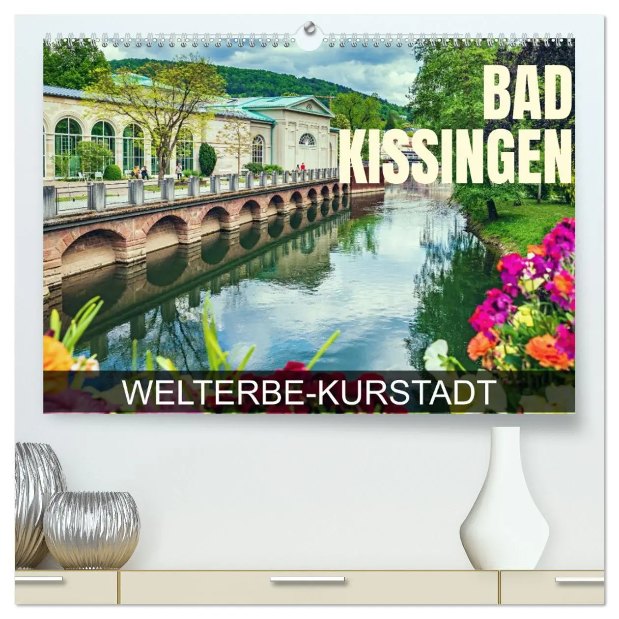 Cover: 9783457412930 | Bad Kissingen - Welterbe-Kurstadt (hochwertiger Premium...