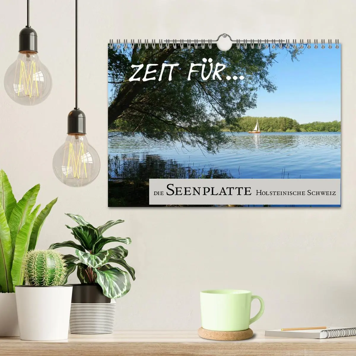 Bild: 9783457962930 | Zeit für... die Seenplatte Holsteinische Schweiz (Wandkalender 2026...