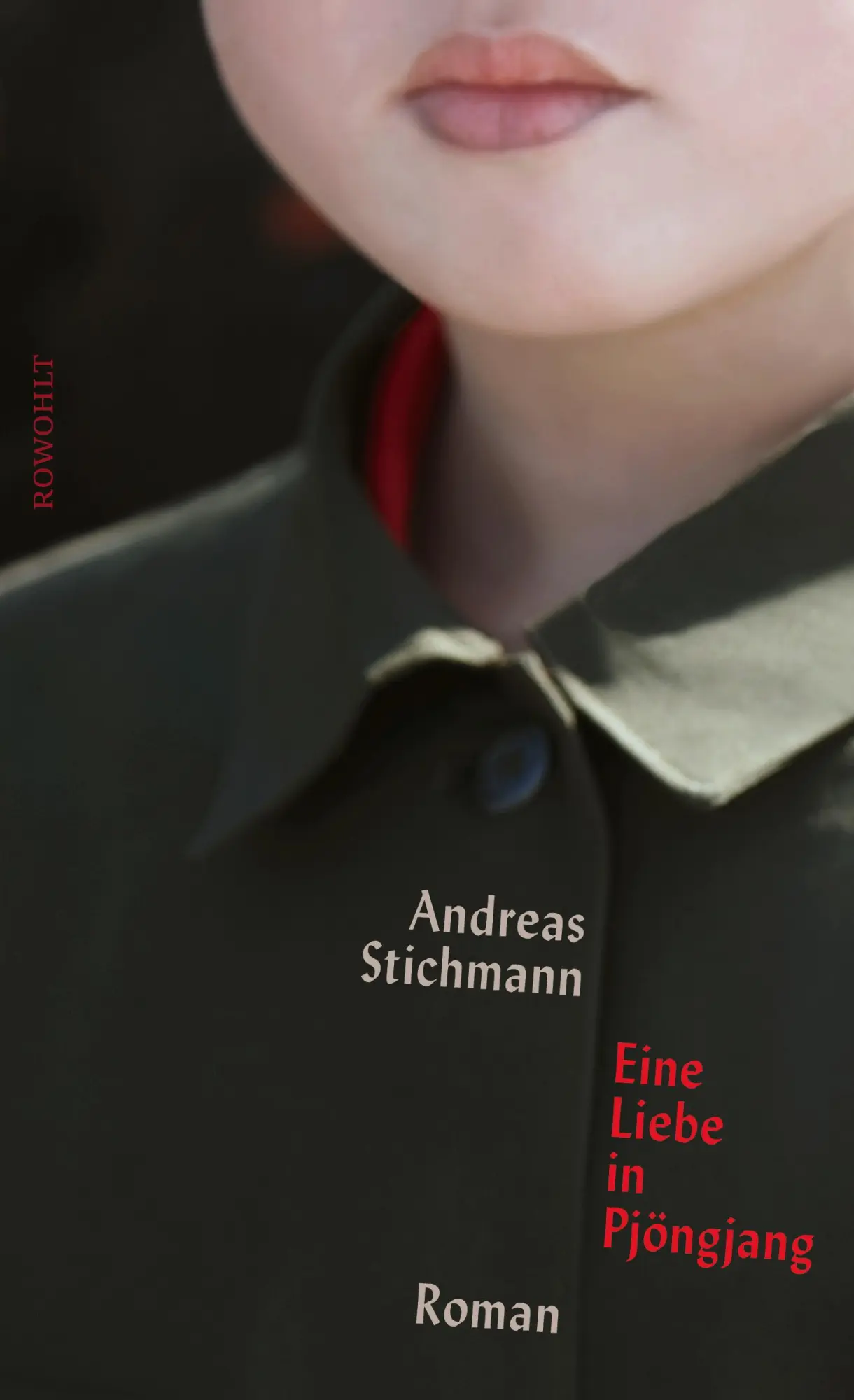 Cover: 9783498002930 | Eine Liebe in Pjöngjang | Andreas Stichmann | Buch | 160 S. | Deutsch