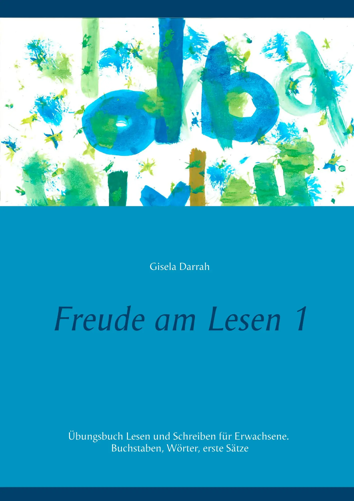 Cover: 9783746042930 | Freude am Lesen 1 | Gisela Darrah | Taschenbuch | 140 S. | Deutsch