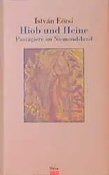 Cover: 9783851292930 | Hiob und Heine | Passagiere im Niemandsland | István Eörsi | Buch