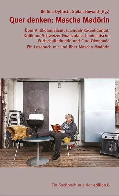 Cover: 9783859902930 | Quer denken: Mascha Madörin | Bettina Dyttrich | Buch | 144 S. | 2016