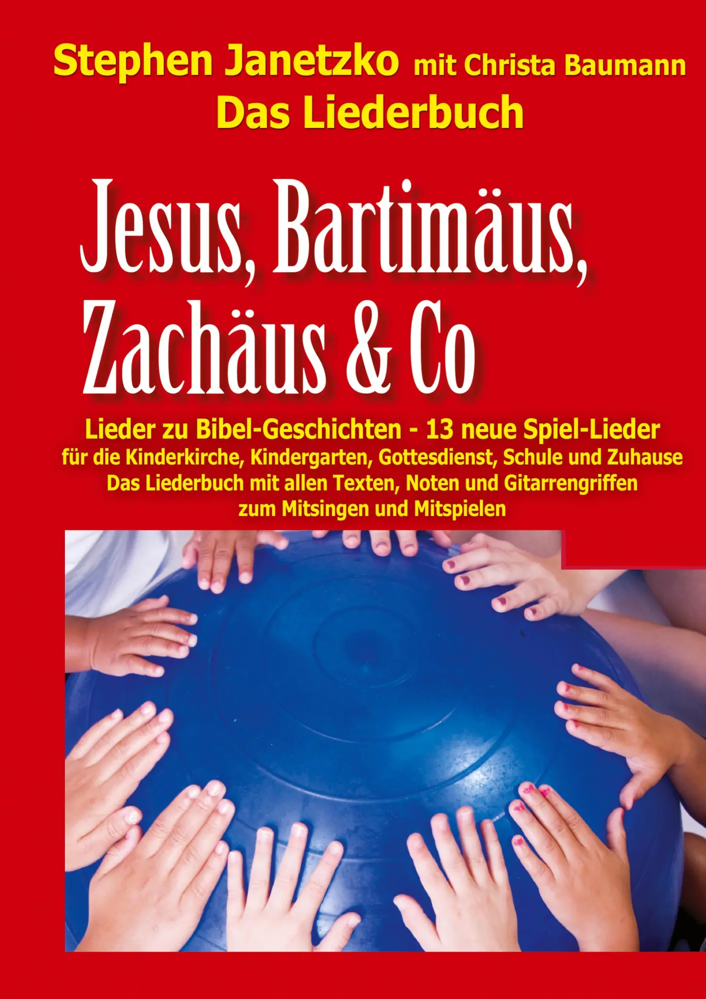 Cover: 9783957222930 | Jesus, Bartimäus, Zachäus &amp; Co - Lieder zu Bibel-Geschichten | Buch