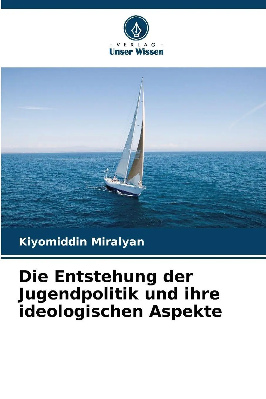 Cover: 9786138262930 | Die Entstehung der Jugendpolitik und ihre ideologischen Aspekte | Buch