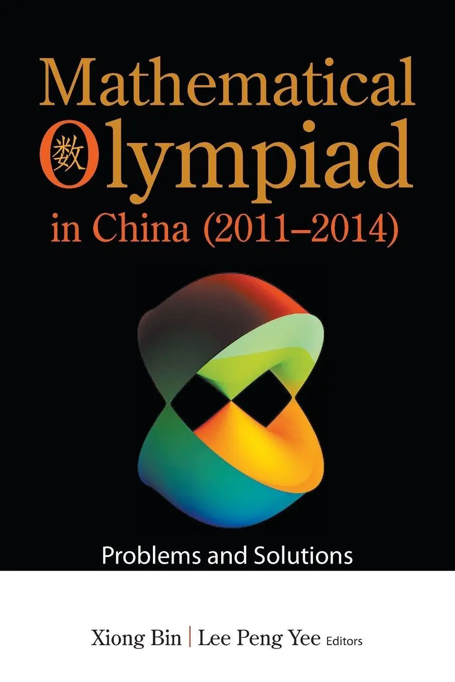 Cover: 9789813142930 | MATH OLYMPIAD CHN (2011-2014) | Xiong Bin | Taschenbuch | Englisch