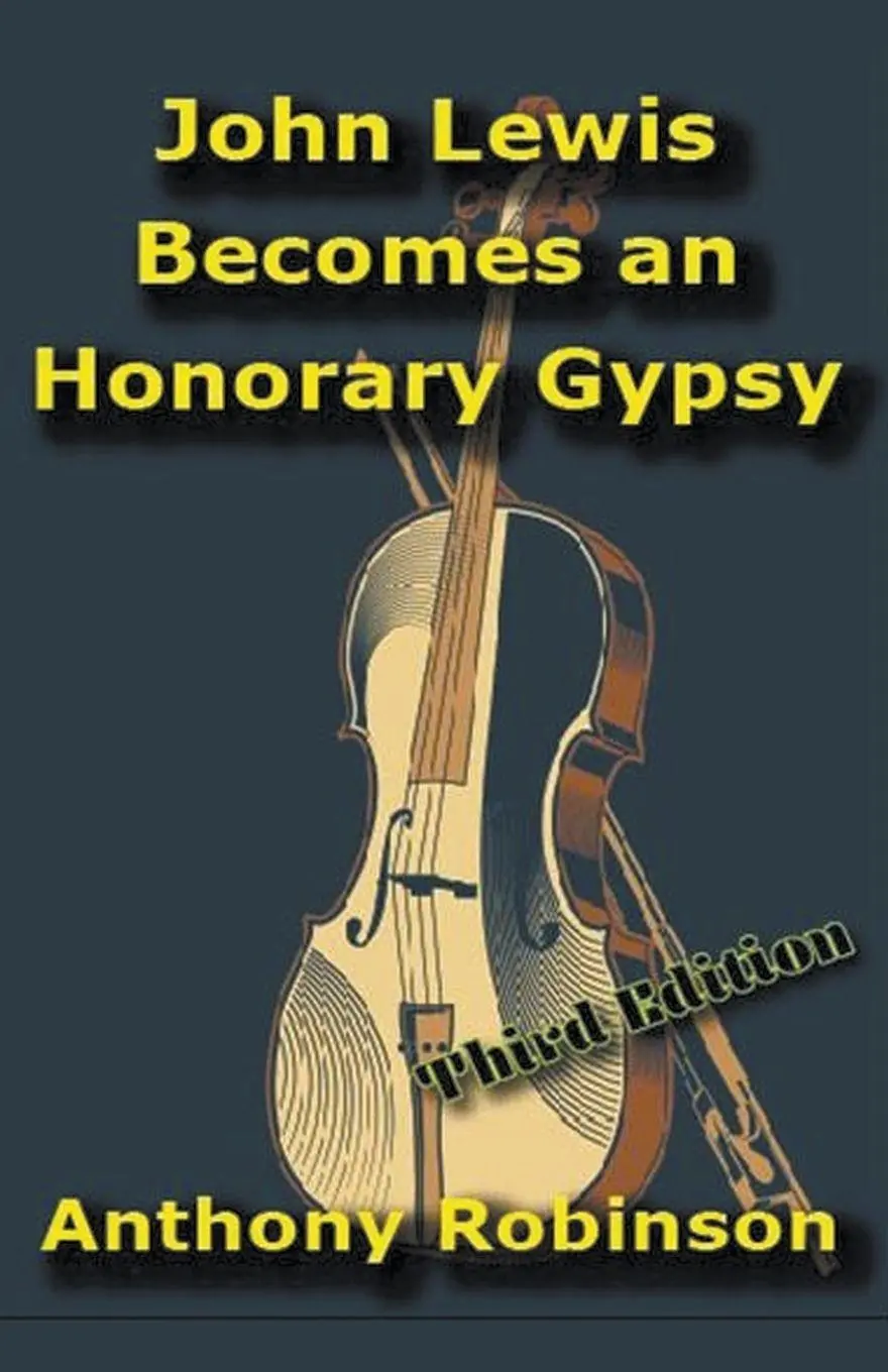 Cover: 9798201002930 | John Lewis Becomes an Honorary Gypsy | Anthony Robinson | Taschenbuch