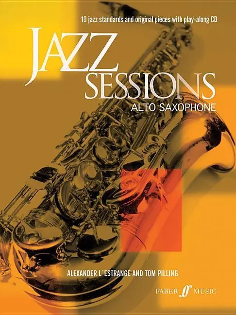 Cover: 9780571523030 | Jazz Sessions | (Saxophone) | Alexander L'Estrange_T. Pilling | Buch