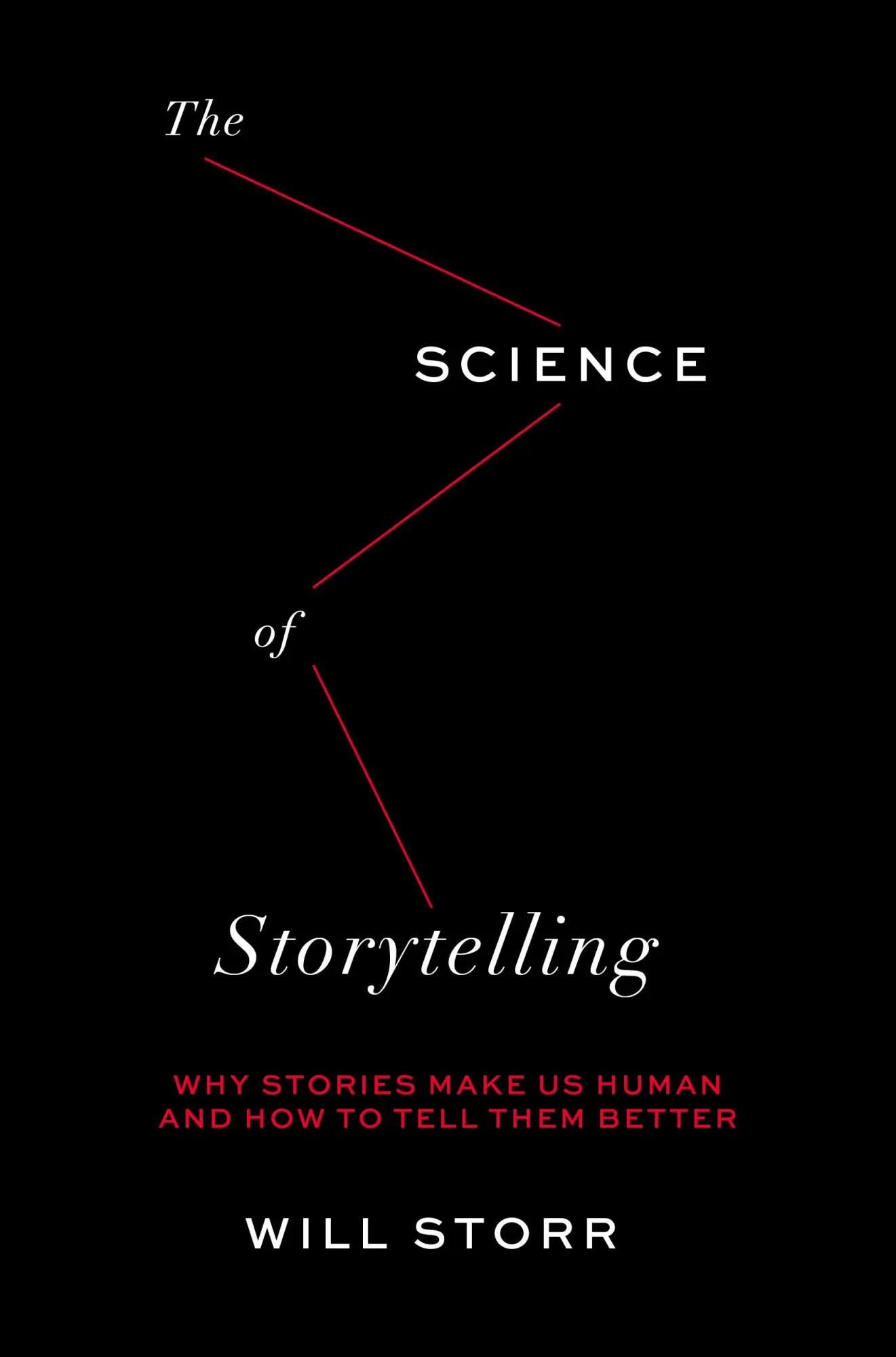 Cover: 9781419743030 | The Science of Storytelling | Will Storr | Buch | Gebunden | Englisch