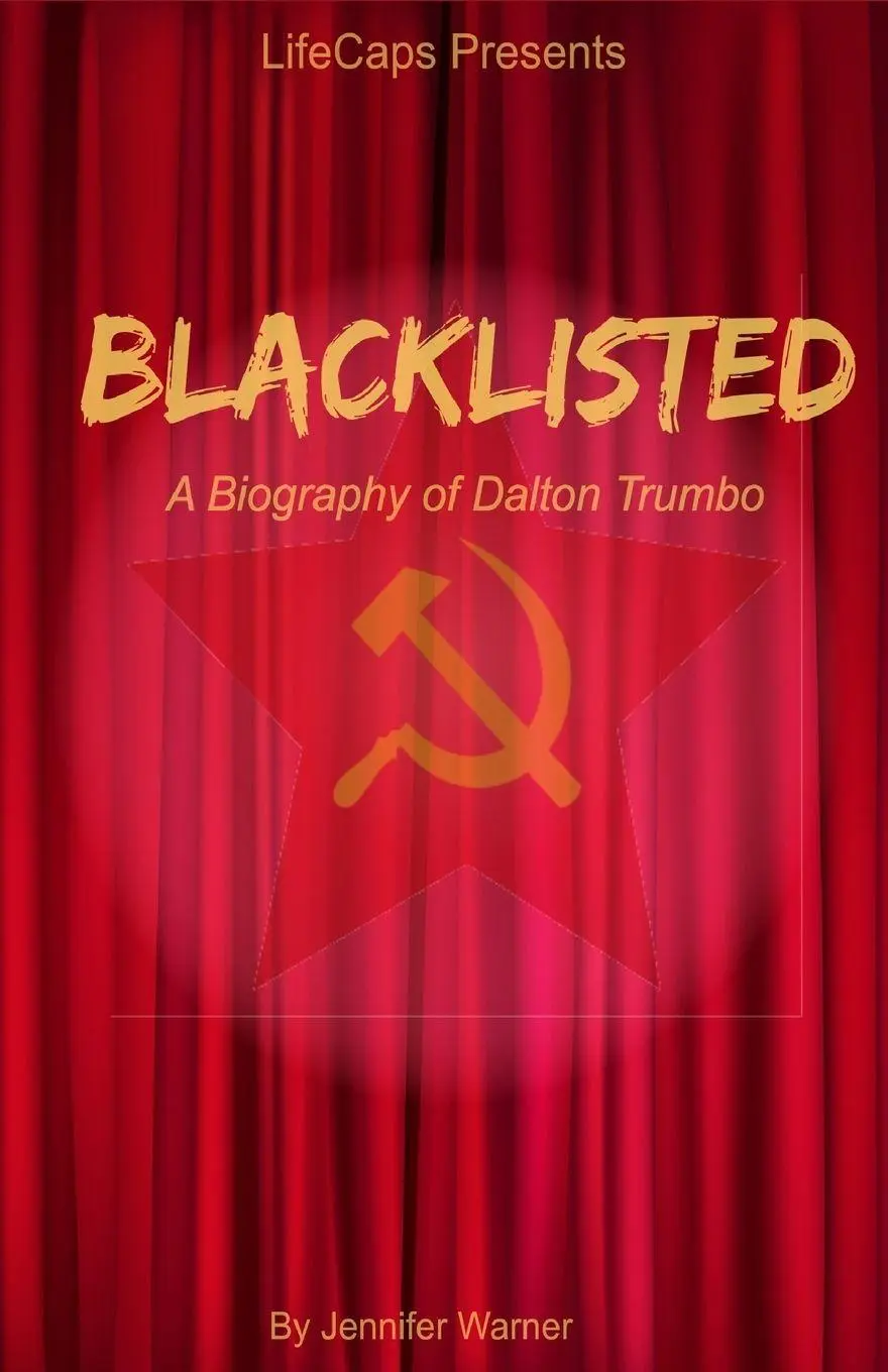 Cover: 9781629173030 | Blacklisted | A Biography of Dalton Trumbo | Warner Jennifer | Buch