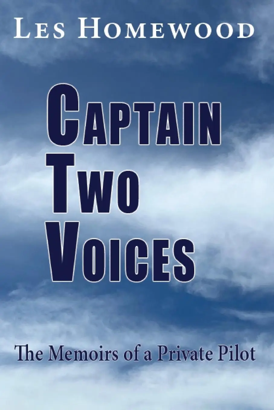 Cover: 9781789633030 | Captain Two Voices | The Memoirs of a Private Pilot | Les Homewood