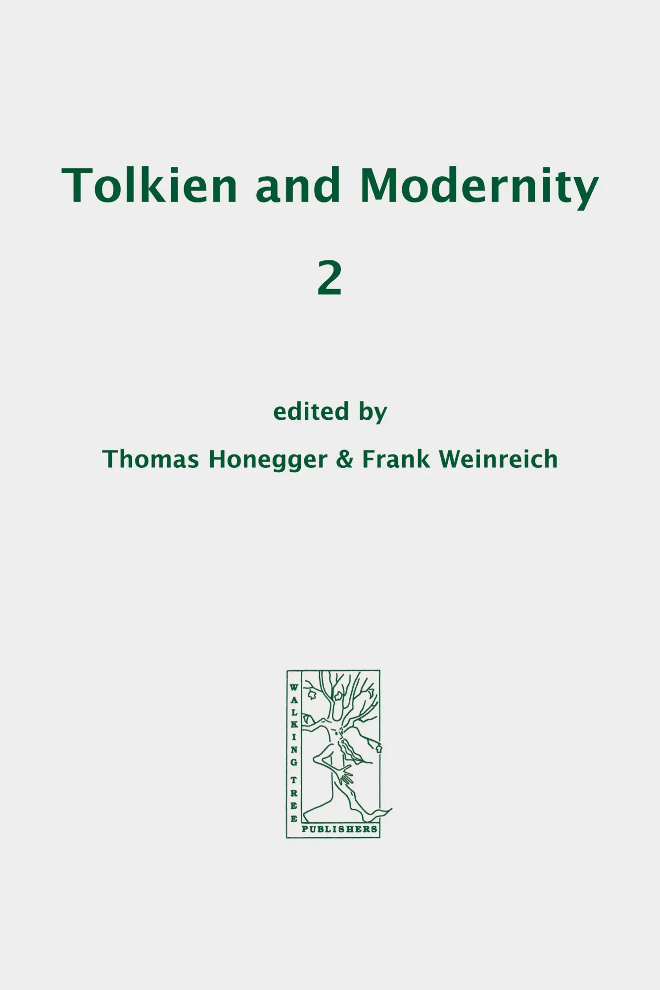 Cover: 9783905703030 | Tolkien and Modernity 2 | Thomas Honegger (u. a.) | Taschenbuch | 2006