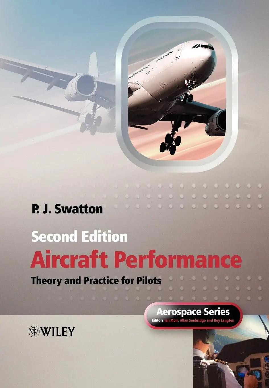 Cover: 9780470773130 | Aircraft Performance Theory and Practice for Pilots | Peter J Swatton