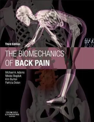 Cover: 9780702043130 | The Biomechanics of Back Pain | Michael A Adams (u. a.) | Buch | 2012