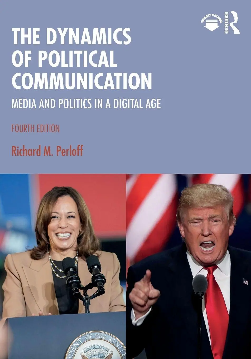 Cover: 9781032613130 | The Dynamics of Political Communication | Richard M. Perloff | Buch