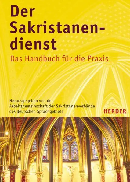 Cover: 9783451283130 | Der Sakristanendienst | Das Handbuch für die Praxis | Sprachgebiets