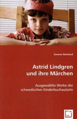 Cover: 9783836493130 | Astrid Lindgren und ihre Märchen | Simone Reinhard | Taschenbuch