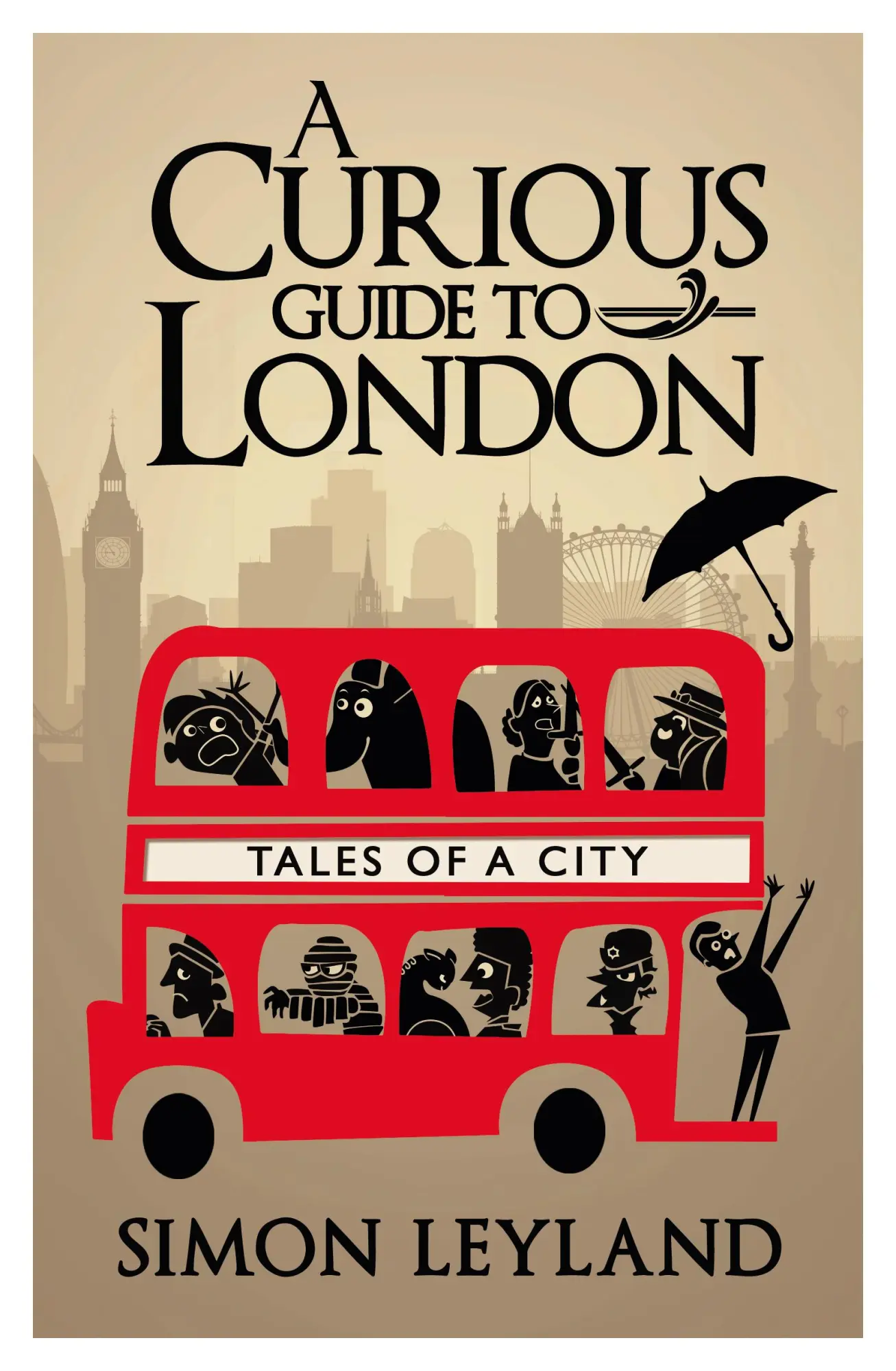 Cover: 9780593073230 | A Curious Guide to London | Simon Leyland | Buch | Gebunden | Englisch