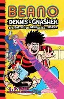 Cover: 9780755503230 | Beano Dennis &amp; Gnasher: Battle for Bash Street School | Beano (u. a.)