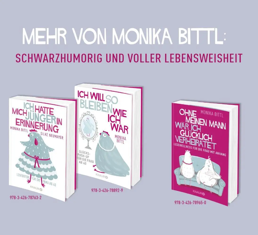Bild: 9783426523230 | Man muss auch mal loslassen können | Monika Bittl | Taschenbuch | 2018