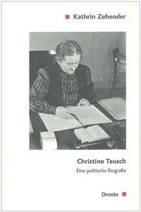 Cover: 9783770053230 | Christine Teusch | Kathrin Zehender | Buch | 307 S. | Deutsch | 2014