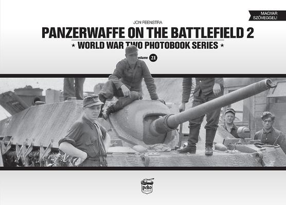 Cover: 9786155583230 | Panzerwaffe on the Battlefield 2 | World War Two Photobook Series