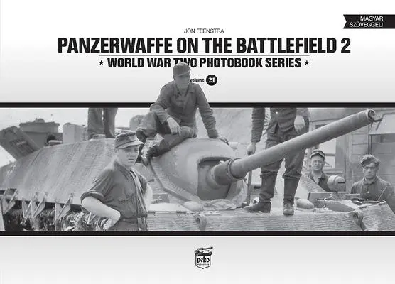 Cover: 9786155583230 | Panzerwaffe on the Battlefield 2 | World War Two Photobook Series