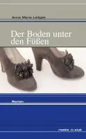Cover: 9788872833230 | Der Boden unter den Füßen | Roman | Anna M. Leitgeb | Taschenbuch