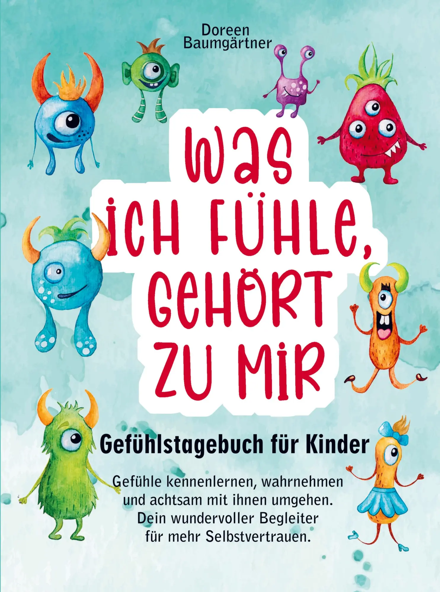 Cover: 9789464853230 | Gefühlstagebuch für Kinder ¿Was ich fühle, gehört zu mir¿ | Buch