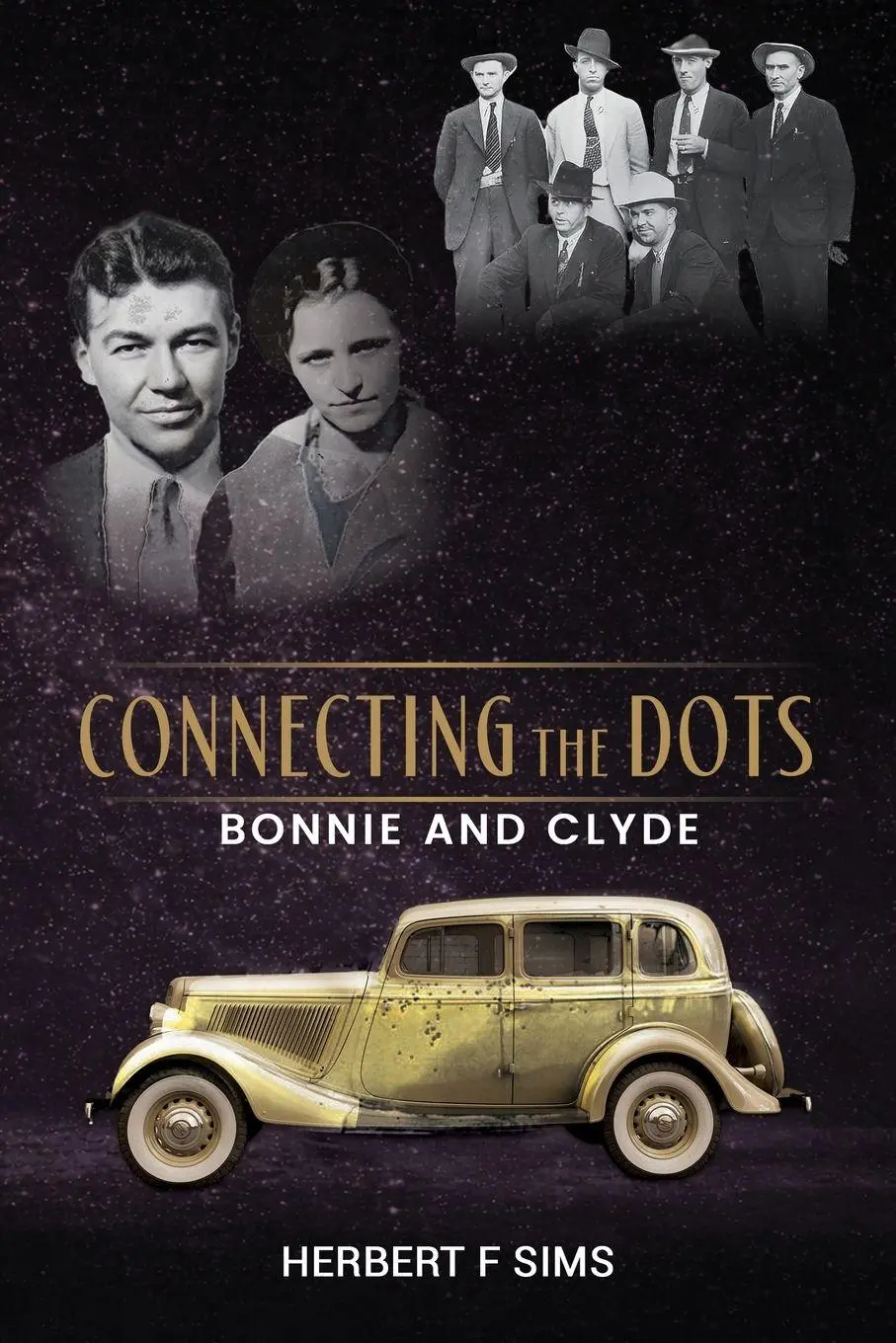 Cover: 9798901903230 | Connecting the Dots | Bonnie and Clyde | Herbert F Sims | Taschenbuch