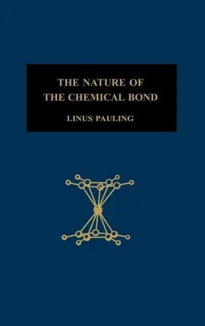 Cover: 9780801403330 | The Nature of the Chemical Bond – An Introduction to Modern...