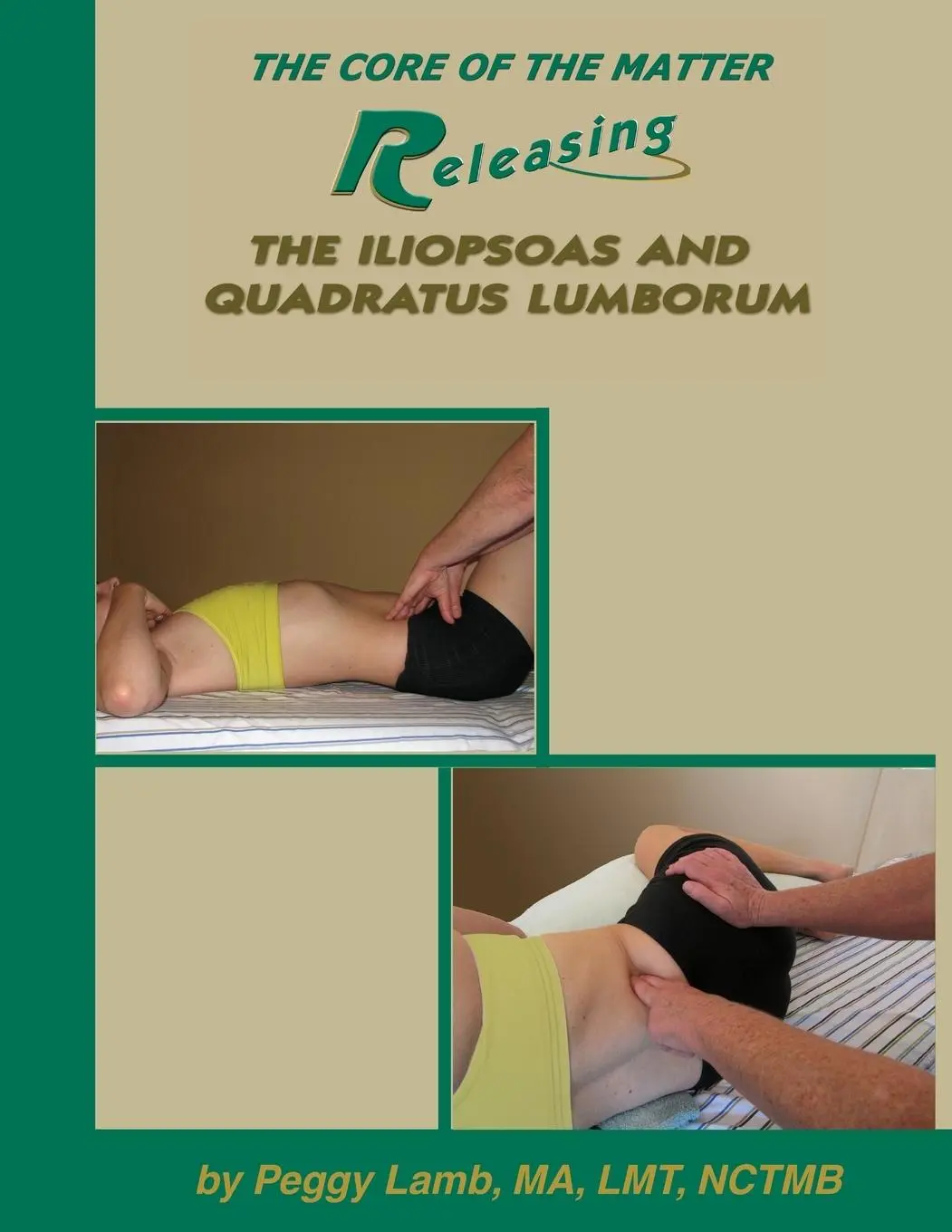 Cover: 9780983433330 | Releasing the Iliopsoas and Quadratus Lumborum | Peggy Lamb | Buch