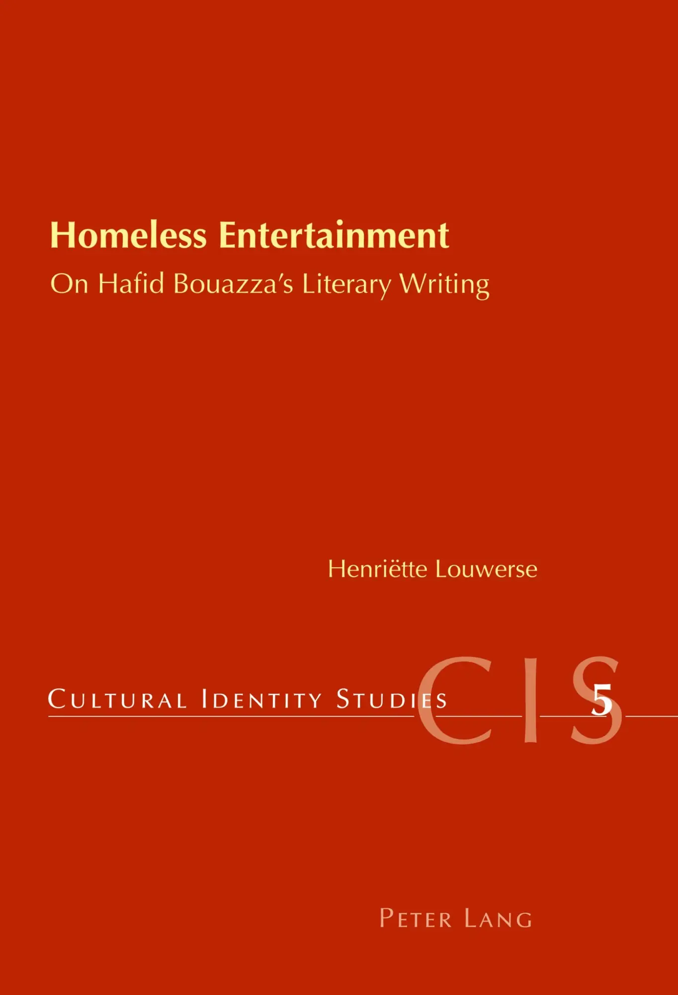 Cover: 9783039113330 | Homeless Entertainment | On Ha¿d Bouazza's Literary Writing | Louwerse