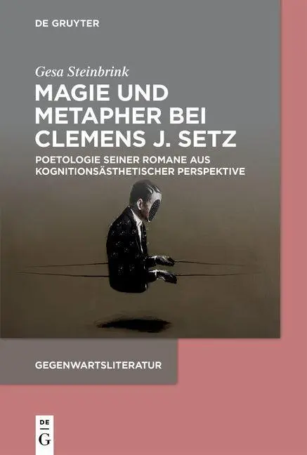 Cover: 9783110773330 | Magie und Metapher bei Clemens J. Setz | Gesa Steinbrink | Taschenbuch