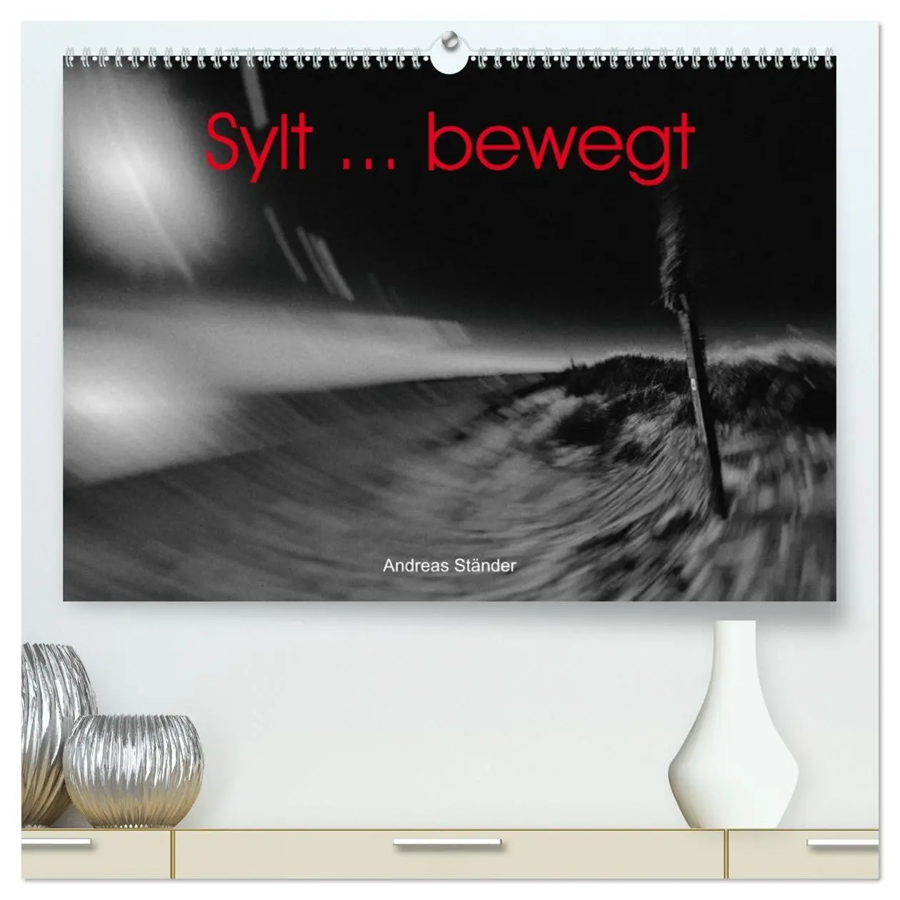 Cover: 9783457753330 | Sylt ... bewegt (hochwertiger Premium Wandkalender 2026 DIN A2...