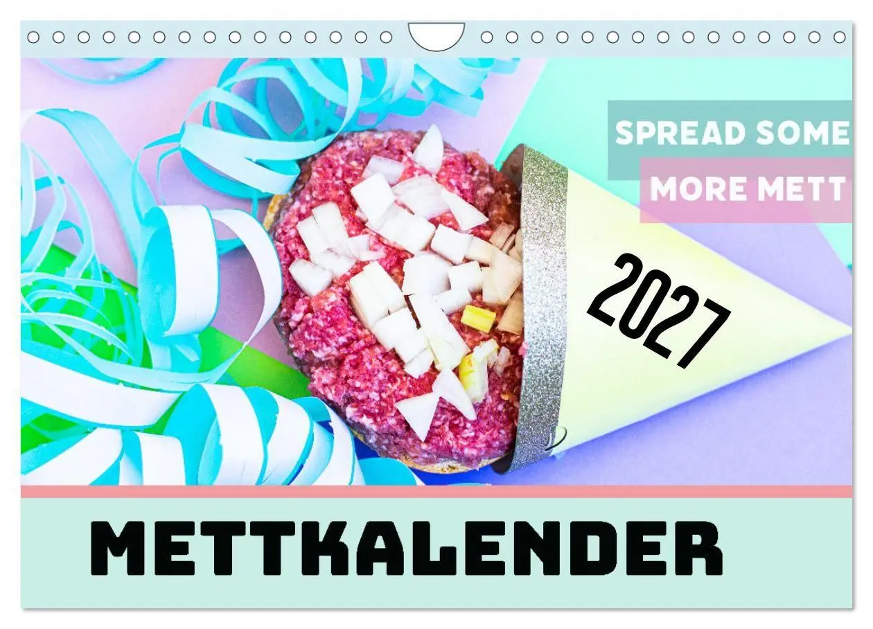 Cover: 9783569483330 | Mettkalender - Spread some more Mett (Wandkalender 2027 DIN A4...