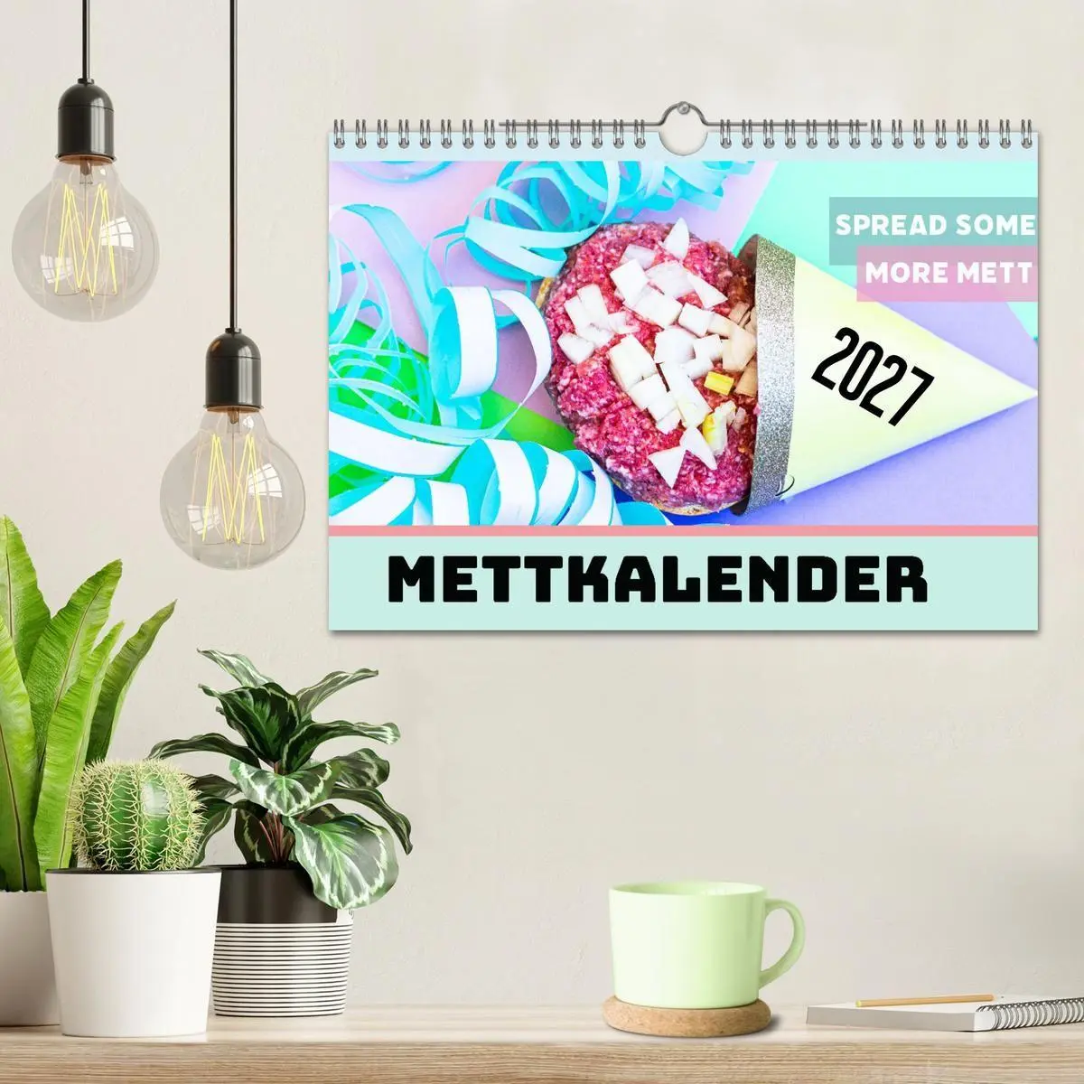 Bild: 9783569483330 | Mettkalender - Spread some more Mett (Wandkalender 2027 DIN A4...