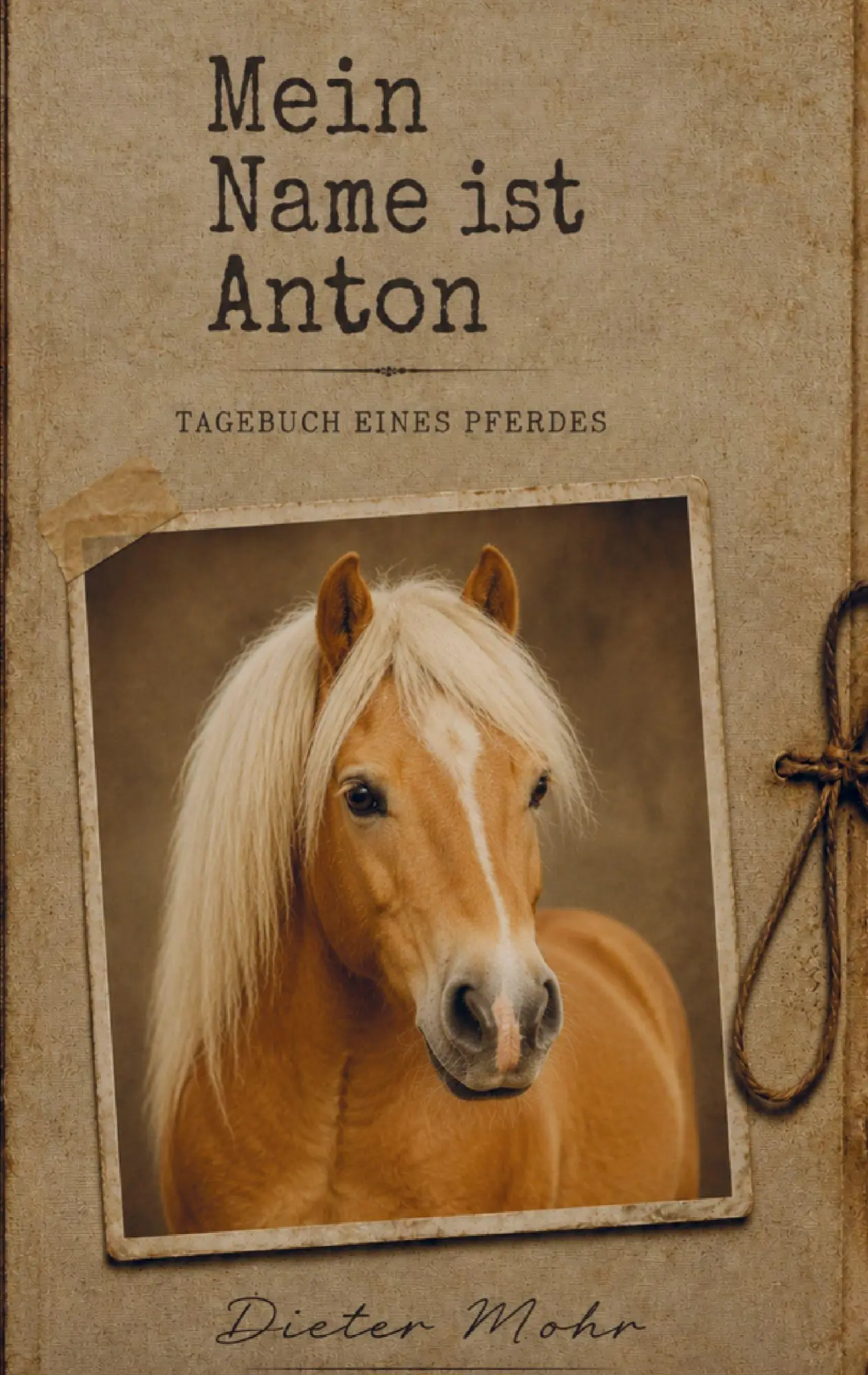 Cover: 9789403903330 | Mein Name ist Anton - Tagebuch eines Pferdes | Dieter Mohr | Buch