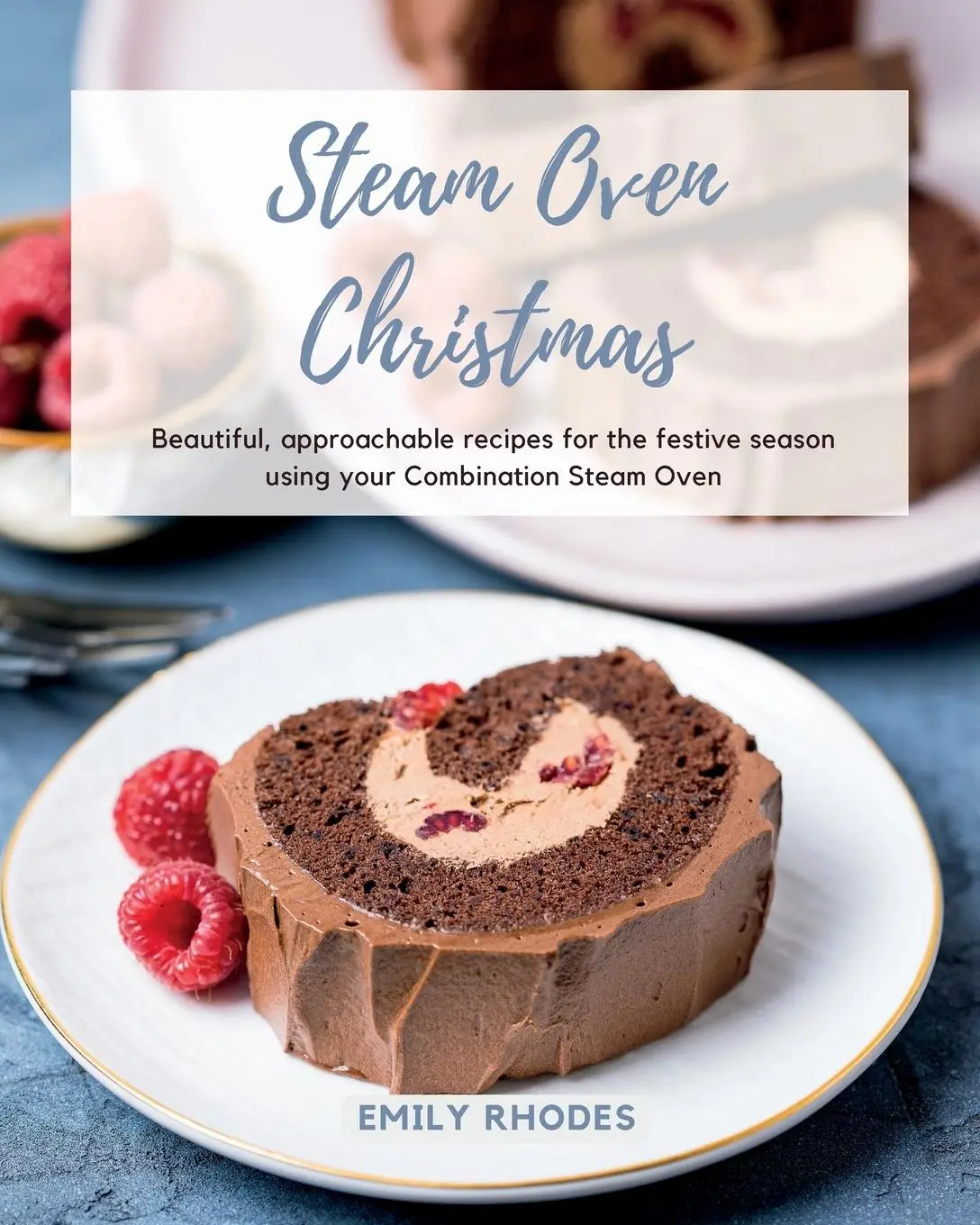 Cover: 9780645213430 | Steam Oven Christmas | Emily Rhodes | Taschenbuch | Englisch | 2022