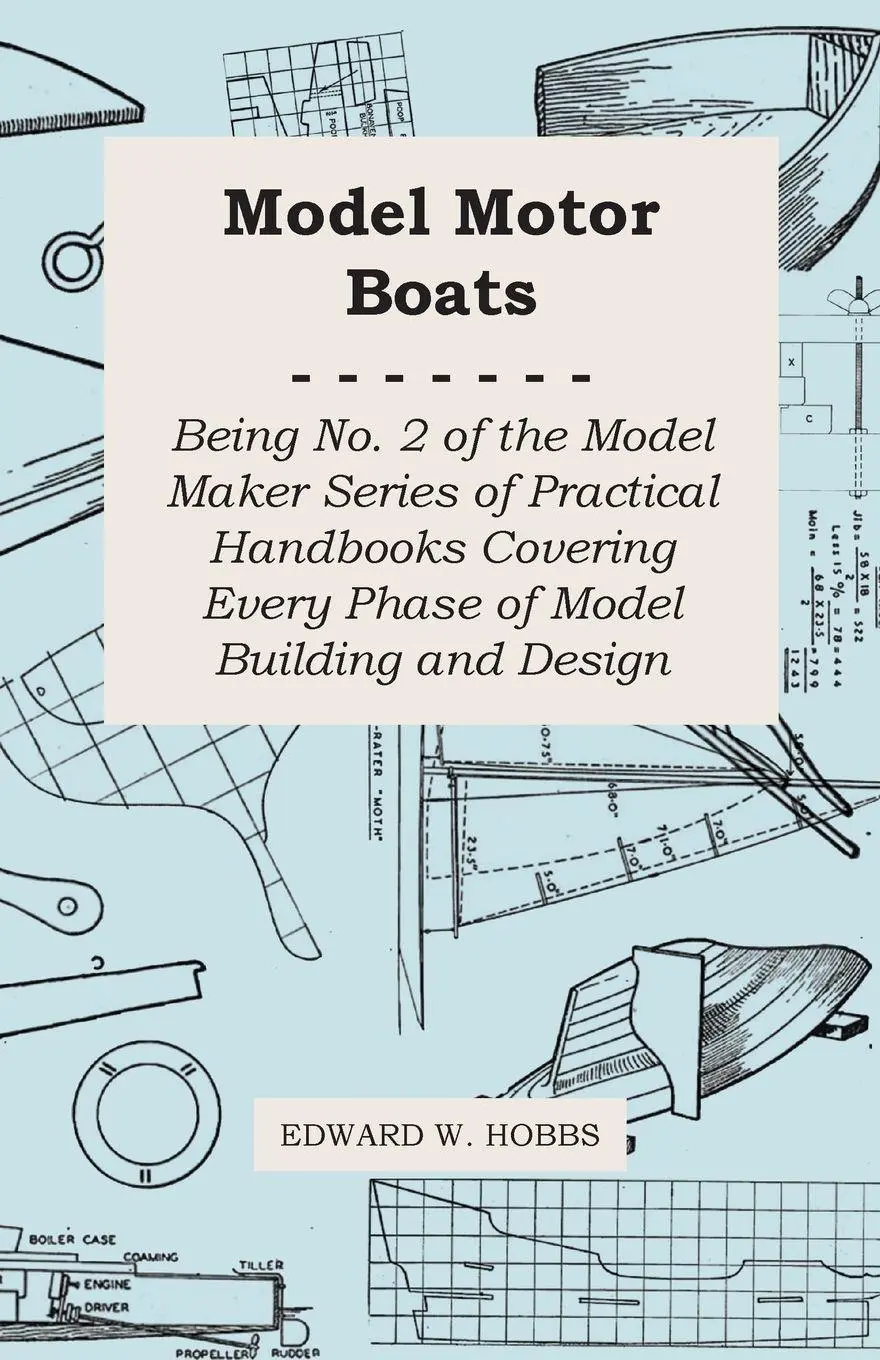 Cover: 9781473303430 | Model Motor Boats - Being No. 2 of the Model Maker Series of...